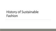 History of Sustainable Fashion