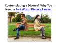 Contemplating a Divorce? Why You Need a Divorce Lawyers PowerPoint PPT Presentation