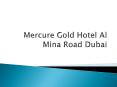 Mercure Hotel, Hotel Near World Trade Centre Dubai PowerPoint PPT Presentation