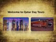 Facilities of Qatar trips and packages by Qatar Day Tours PowerPoint PPT Presentation