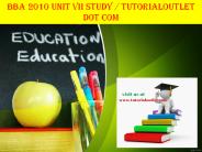 BBA 2010 UNIT VII STUDY / TUTORIALOUTLET DOT COM