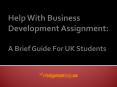 Help With Business Development Assignment PowerPoint PPT Presentation