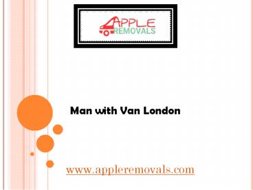 Man with Van London - www.appleremovals.com