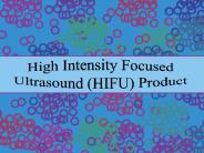 High Intensity Focused Ultrasound (HIFU)