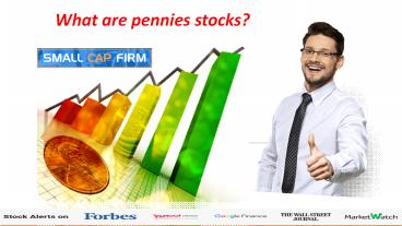 What are pennies stocks?