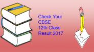 Check Your  CBSE  12th Class  Result 2017