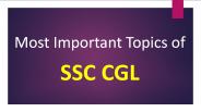 Most Important Topics for SSC CGL