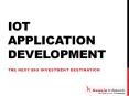 IoT Application Development- The Next Big Investment Destination PowerPoint PPT Presentation