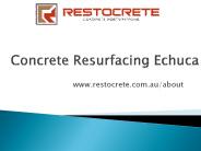 Concrete Resurfacing Echuca