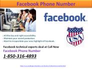 Why is Facebook Phone Number 1-850-316-4893 required?