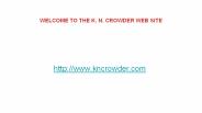 WELCOME TO THE K. N. CROWDER