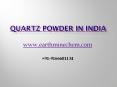 Quartz powder in India (1) PowerPoint PPT Presentation