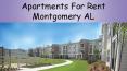 Top Quality Apartments For Rent Montgomery AL PowerPoint PPT Presentation