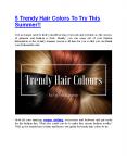 5 Trendy Hair Colours To Try This Summer!! PowerPoint PPT Presentation