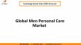Global Men Personal Care Market, Size, Share, Analysis PowerPoint PPT Presentation