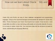 How can we learn about Oracle SQL and PLSQL