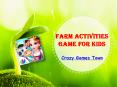 Farm Activities Game for Kids PowerPoint PPT Presentation