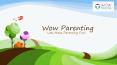 Wow Parenting - Know Us PowerPoint PPT Presentation
