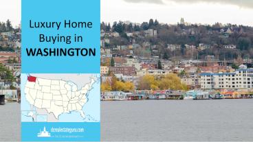 Luxury Home Buying in Washington, DC