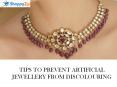 Tips to Prevent Artificial Jewellery From discolouring PowerPoint PPT Presentation