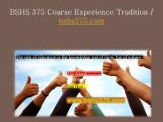 BSHS 375 Course Experience Tradition / bshs375.c