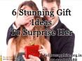6 Stunning Gift Ideas To Surprise Her PowerPoint PPT Presentation