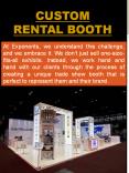 Custom Rental Booth PowerPoint PPT Presentation