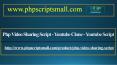 YouTube Clone - Php Video Sharing Script - YouTube Script PowerPoint PPT Presentation