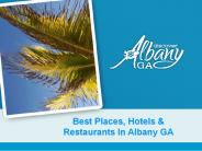 Affordable Hotels & Restaurants In Albany GA