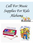 Call For Music Supplies For Kids Alabama PowerPoint PPT Presentation