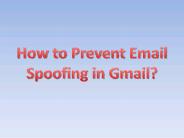 How to Prevent Email Spoofing in Gmail?