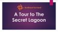 A Tour to The Secret Lagoon PowerPoint PPT Presentation