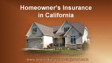 Homeowner’s Insurance in California