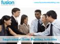 Inspirational Team Building Activities-FusionTeamBuilding PowerPoint PPT Presentation