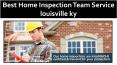 Best Home Inspection Team Service louisville ky PowerPoint PPT Presentation