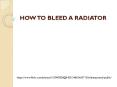 How To Bleed a Radiator PowerPoint PPT Presentation