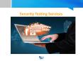 Security testing services PowerPoint PPT Presentation
