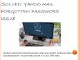 Resolve yahoo mail sign in issues. PowerPoint PPT Presentation