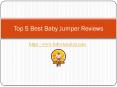 Top 5 Best Baby Jumper Reviews PowerPoint PPT Presentation