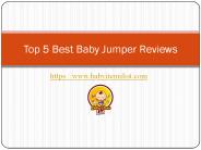 Top 5 Best Baby Jumper Reviews