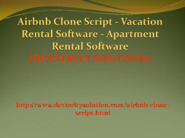 Airbnb Clone Script - Vacation Rental Software - Apartment Rental Software