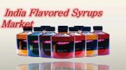India Flavored Syrups Market
