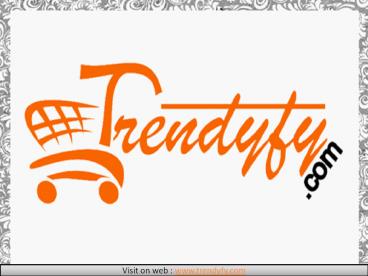 India best online shopping site - Trendyfy.com