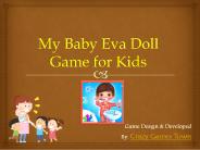 My Baby Eva Doll Game for Kids