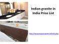 Indian granite in India Price List PowerPoint PPT Presentation