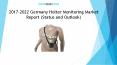 2017–2022 Germany Holter Monitoring Market Report (Status and Outlook) PowerPoint PPT Presentation