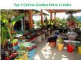 Top 3 Online Garden Store in India PowerPoint PPT Presentation