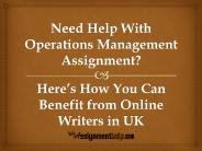 Need Help With Operations Management Assignment?