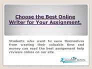 Choose the best online writer for your assignment.