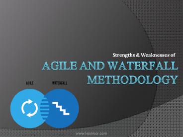 Pros & Cons of Agile And Waterfall Methodology